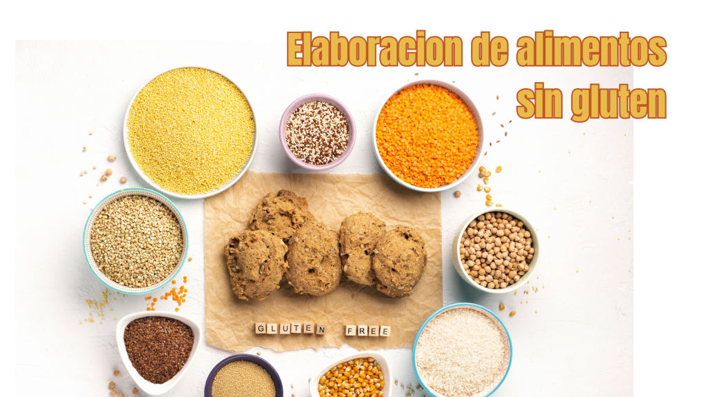 Elaboración de alimentos sin gluten