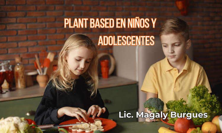 Plant Based en niños y adolescentes
